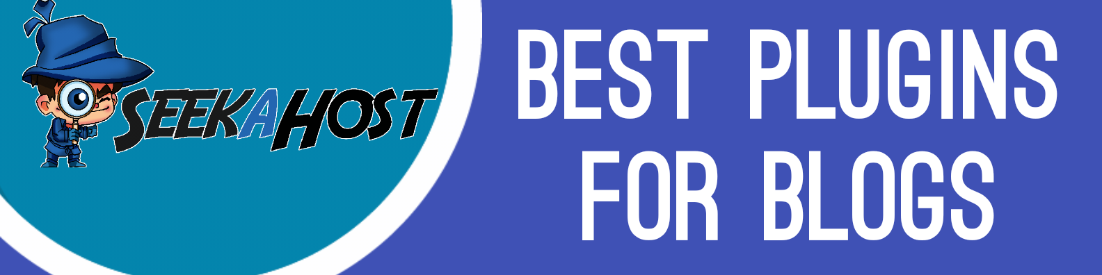 12 Best Wordpress Plugins For Blogs Seekahost App