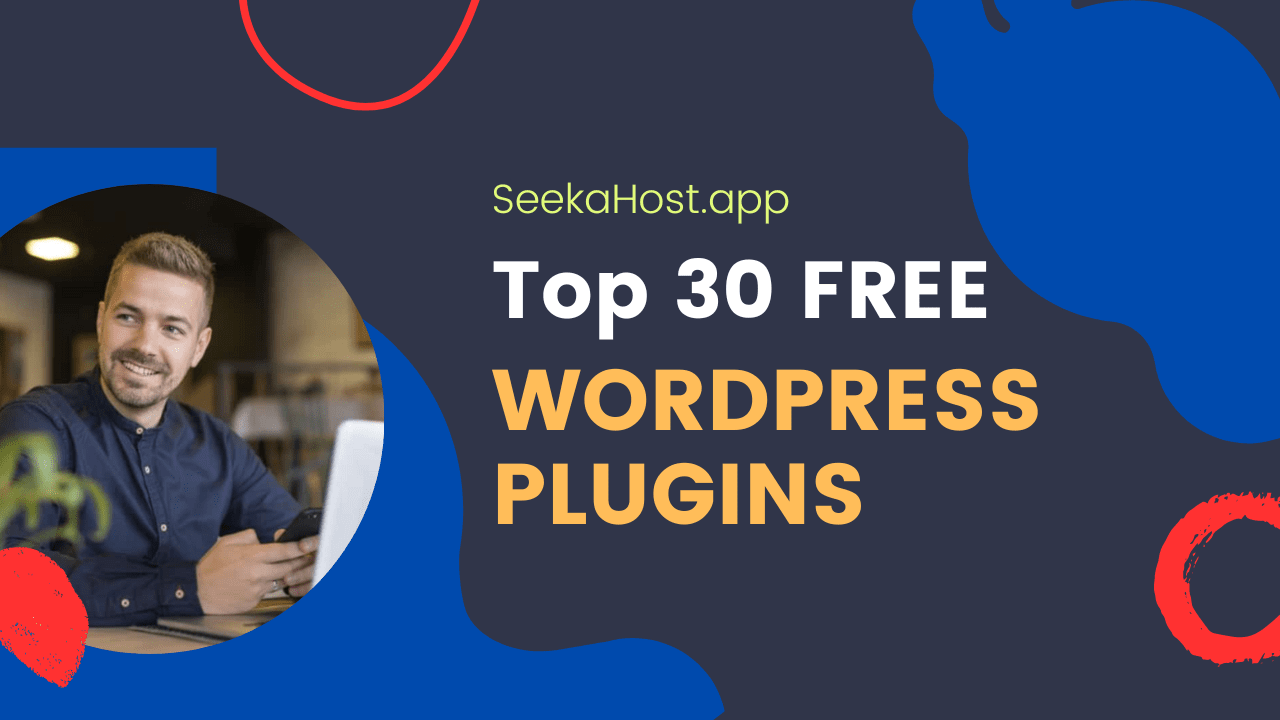 TOP 30 BEST FREE WORDPRESS PLUGINS