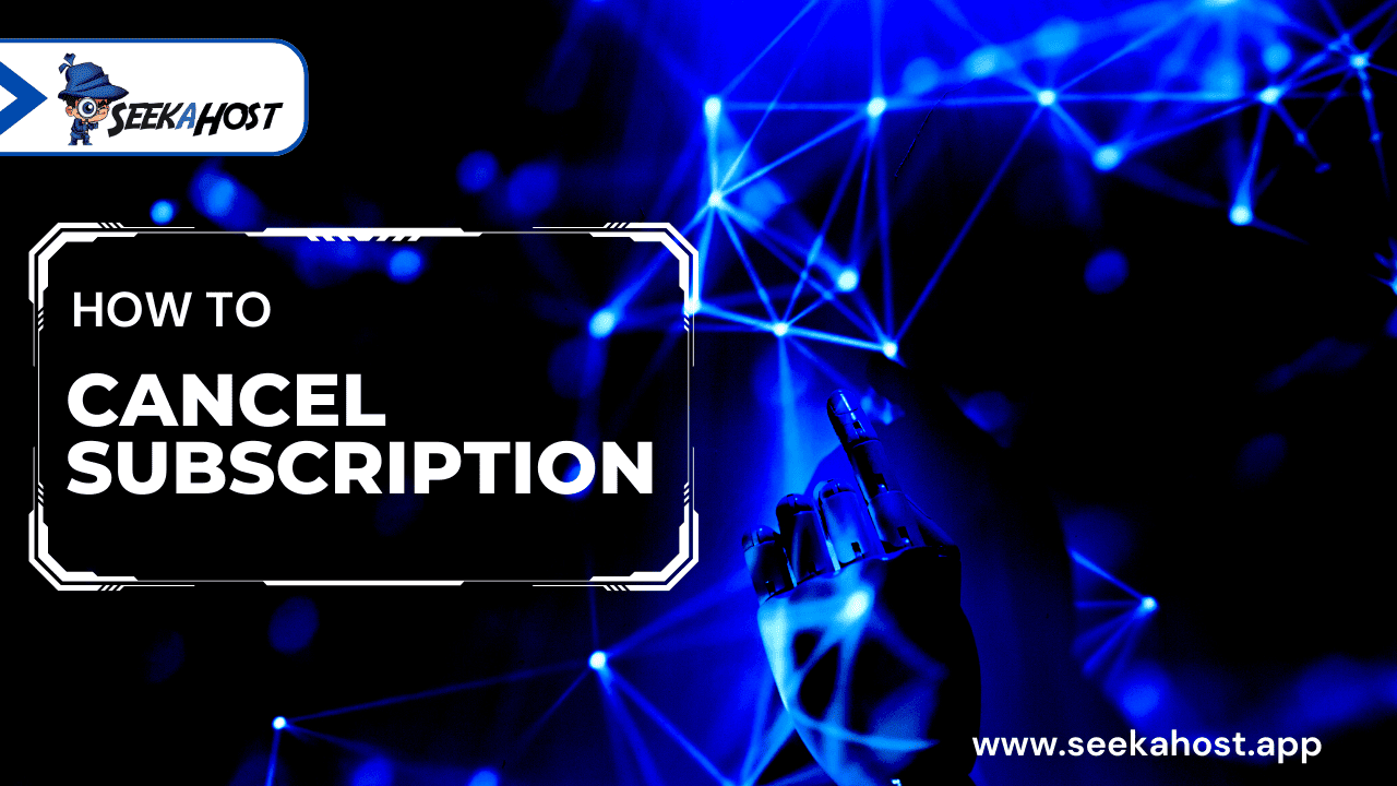 how to cancel subscription on seekahost.app thumbnail